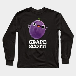 Grape Scott Cute Fruit Grape PUn Long Sleeve T-Shirt